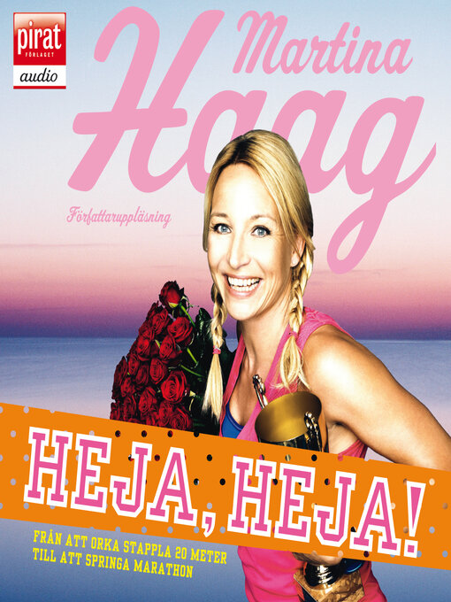 Titeldetaljer för Heja, heja av Martina Haag - Tillgänglig
